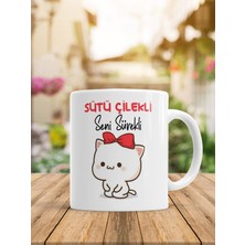 Sütlü Çilekli Seni Sürekli Baskılı Kupa