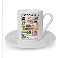 Friends Baskılı Beyaz Türk Kahvesi Fincanı