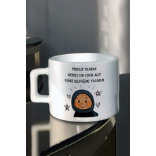 Herkesten Fikir Alırım Ama Bildiğimi Yaparım Baskılı Çay Fincanı