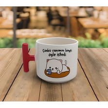 Latte & Espresso El Yapımı Mochi Cat Canım Öyle Istedi Baskılı T Kulp Kupa 200 ml