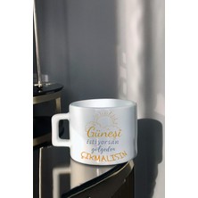 Güneşi Istiyorsan Gölgeden Çıkmalısın Tasarımlı Çay Fincanı