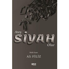 Brf Ateş Siyah Olur