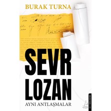 Brf Sevr Lozan: Aynı Antlaşmalar