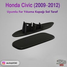 AutoPit 3D Honda Civic (2009–2012) Uyumlu Far Yıkama Kapağı Sol Taraf