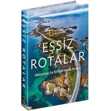 National Geographic - Eşsiz Rotalar (Ciltli): Dünya'nın En Iyi 500 Sürüş Rotası: Dünya'nın En Iyi 500 Sürüş Rotası