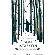 Son Istasyon - Tolstoy’un Son Yılı