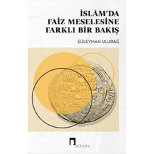 Islam’da Faiz Meselesine Farklı Bir Bakış