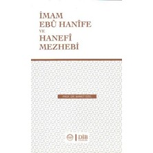 Imam Ebu Hanife ve Hanefi Mezhebi