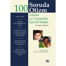100 Soruda Otizm: Aileler ve Uzmanlar Için El Kitabı