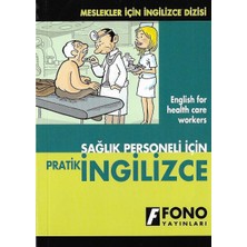 Eco Lounge Sağlık Personeli Için Pratik Ingilizce: English For Health Care Workers