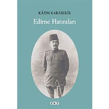 Eco Lounge Edirne Hatıraları: Kazım Karabekir