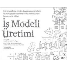 Eco Lounge Iş Modeli Üretimi: Vizyonerler, Kural Koyucular ve Meydan Okuyucular Için Bir El Kitabı (Kapak Değişebilir)