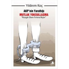 Eco Lounge Akp’nin Yarattığı Mutlak Yoksullaşma “rüzgar Eken Fırtına Biçer”