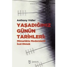 Eco Lounge Yaşadığımız Günün Tarihleri: Mimarlıkta Modernizmi Icat Etmek