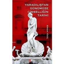 Yaradılıştan Günümüze Cinselliğin Tarih