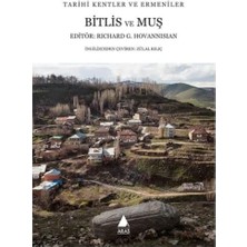 Bitlis ve Muş: Tarihi Kentler ve Ermeniler