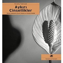Aykırı Cinsellikler: Türkçe Edebiyatta Cinsel Yönelim ve Cinsiyet Kimliği