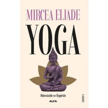Yoga: Ölümsüzlük ve Özgürlük