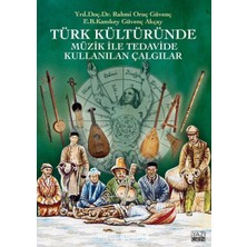 Eco Lounge Türk Kültüründe Müzik ile Tedavide Kullanılan Çalgılar