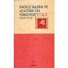 Ingiliz Basını ve Atatürk’ün Türkiyesi