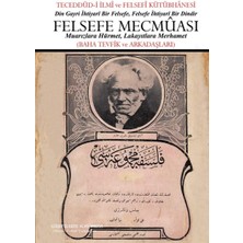 Felsefe Mecmuası Ciltli: Teceddüd-I Ilmi ve Felsefi Kütüphanesi (Baha Tevfik ve Arkadaşları)