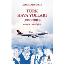 Eco Lounge Türk Hava Yolları (1980-2003): Büyük Dönüşüm