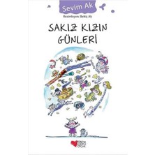 Sakız Kızın Günleri