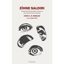 Eco Lounge Zihne Saldırı: Totaliter Rejimlerde Beyin Yıkama ve Zihin Kontrolünün Psikolojisi