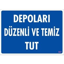 Tuba Toptaş Depolama Uyarı Levhası 25X35 KOD:607