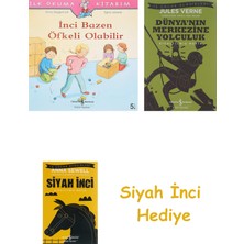 İş Bankası Kültür Yayınları Inci Bazen Öfkeli Olabillir: Ilk Okuma Kitabım + Dünyanın Merkezine Yolculuk + Siyah Inci Hediye