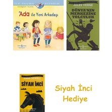 İş Bankası Kültür Yayınları Ilk Okuma Kitabım - Ada ile Yeni Arkadaşı + Dünyanın Merkezine Yolculuk + Siyah Inci Hediye