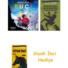 İş Bankası Kültür Yayınları Küçük Usta Buci + Dünyanın Merkezine Yolculuk + Siyah Inci Hediye