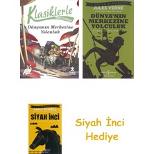 İş Bankası Kültür Yayınları Dünyanın Merkezine Yolculuk: Klasiklerle Tanışıyorum + Dünyanın Merkezine Yolculuk + Siyah Inci Hediye