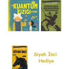 İş Bankası Kültür Yayınları Ilk Kuantum Fiziği Kitabım + Dünyanın Merkezine Yolculuk + Siyah Inci Hediye