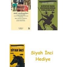 İş Bankası Kültür Yayınları Türk Mektupları: Kanuni Döneminde Bir Elçinin Gözlemleri (1555-1560) + Dünyanın Merkezine Yolculuk + Siyah Inci Hediye