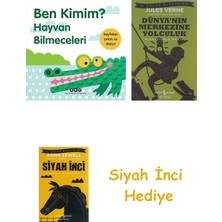 İş Bankası Kültür Yayınları Ben Kimim? - Hayvan Bilmeceleri + Dünyanın Merkezine Yolculuk + Siyah Inci Hediye