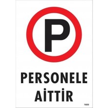 Tuba Toptaş Personele Aittir Uyarı Levhası 25X35 KOD:1605