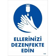 Tuba Toptaş Ellerinizi Dezenfekte Edin Uyarı Levhası 25X35 KOD:1249