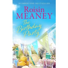 The Birthday Party: A Spell-Binding Summer Read From The Number One Bestselling Author