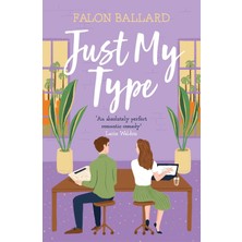 Just My Type: The Second Chance, Enemies-To-Lovers Rom-Com You Won't Want To Miss!