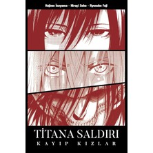 Titana Saldırı: Kayıp Kızlar (2’si 1 Arada Varyant Kapak)