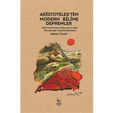 Aristoteles'ten Modern Bilime Depremler - Eski Yunan Roma Islam Çin ve Batı Dünyasından Seçilmiş