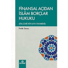 Finansal Açıdan Islam Borçlar Hukuku: Islami Finans Teorisi