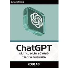 Chatgpt Dijital Dilin Büyüsü