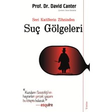 Pusat Seri Katillerin Zihninden Suç Gölgeleri