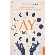Ay Ritüelleri: Ay’ın Büyülü Gücüyle Sezgilerini Artır ve Istediklerini Hayatına Çek