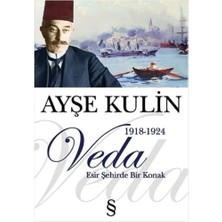 Veda: 1918-1924 Esir Şehirde Bir Konak