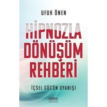 Hipnozla Dönüşüm Rehberi