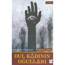 Dul Kadının Oğulları: Işaretleri Bilirseniz Onları Görebilirsiniz!
