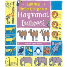 Adım Adım Resim Çiziyorum - Hayvanat Bahçesi